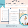 Victim Mentality Quiz, Healthy Mindset, Self-exploration.