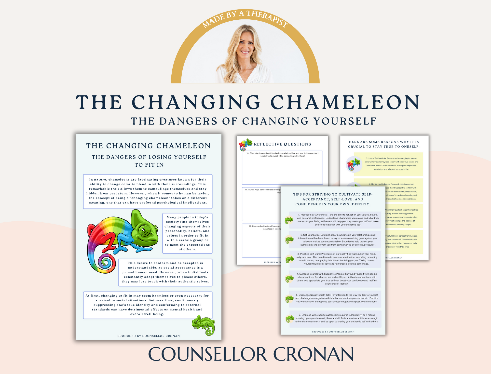 The Changing Chameleon. A Workbook about not changing your colors to fit in - be your true self.