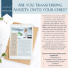 Are You Transferring Anxiety Onto Your Child?