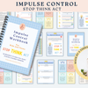 Impulse Control Workbook for Kids and Teens