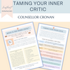 Inner Critic Workbook. Inside That Mean Voice Inside Your Head.